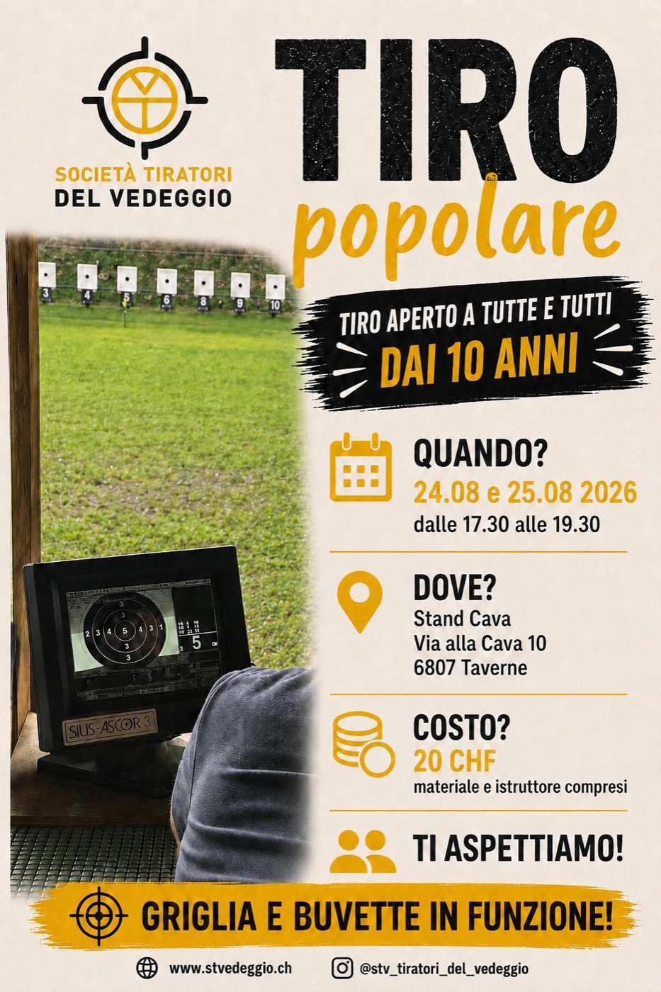 Locandina del Tiro popolare 2026: 24 e 25 agosto, dalle 17.30 alle 19.30, Stand Cava, Via alla Cava 10, 6807 Taverne. Aperto a tutte e tutti dai 10 anni, 20 CHF materiale e istruttore compresi. Griglia e buvette in funzione.